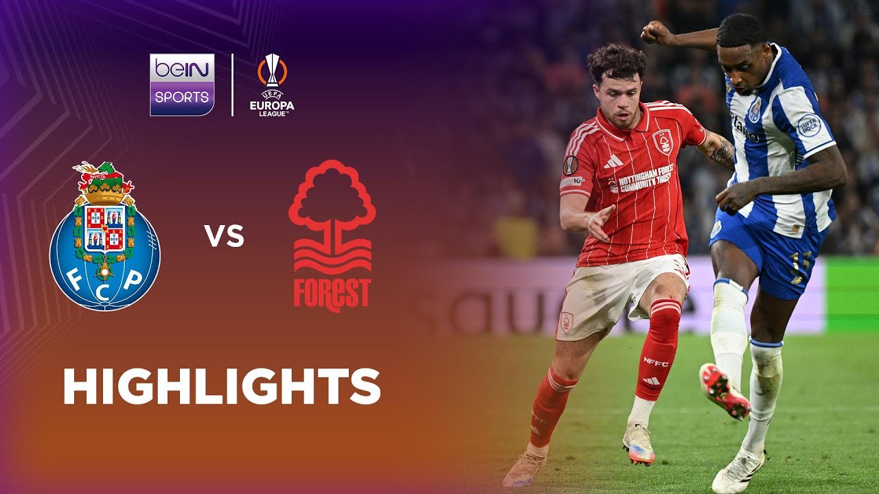 FC Porto 1-1 Nottingham丨Melhores Momentos -Liga Europa