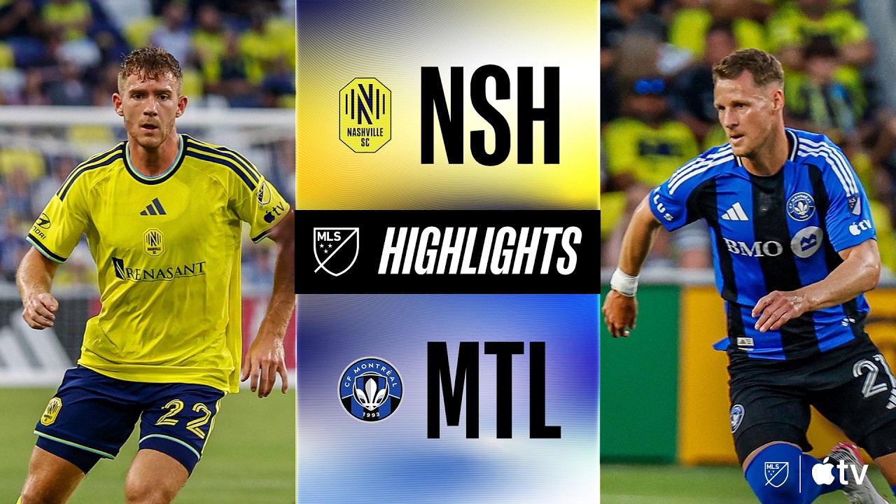 Match Highlights: Nashville SC 1-0 Montreal Impact MLS Mỹ
