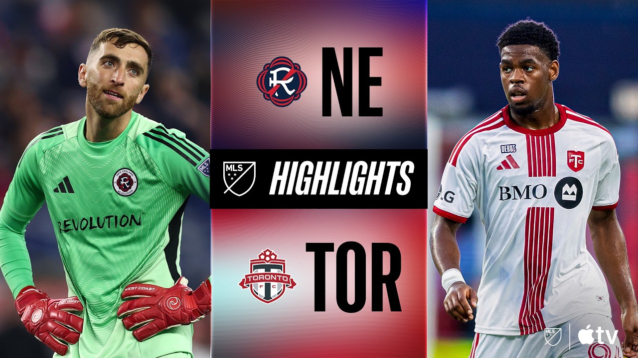 Match Highlights: New England Revolution 0-0 Toronto FC MLS Mỹ