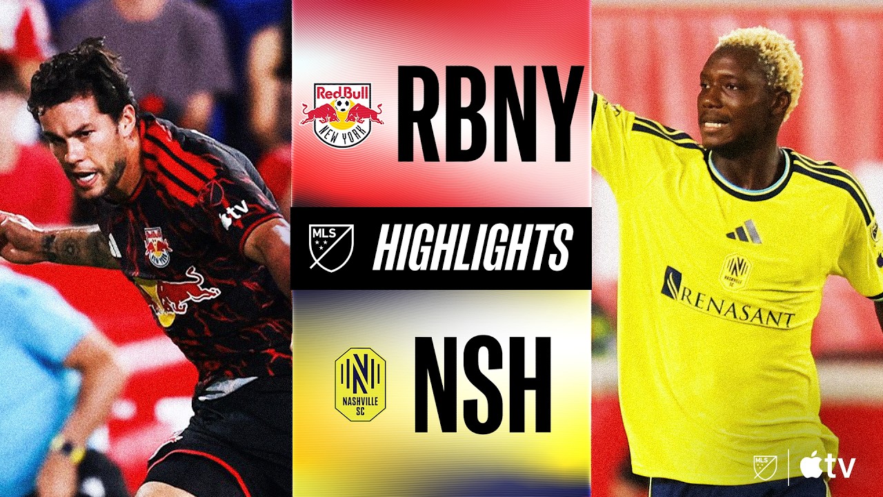 Match Highlights: New York Red Bulls 0-1 Nashville SC MLS Mỹ