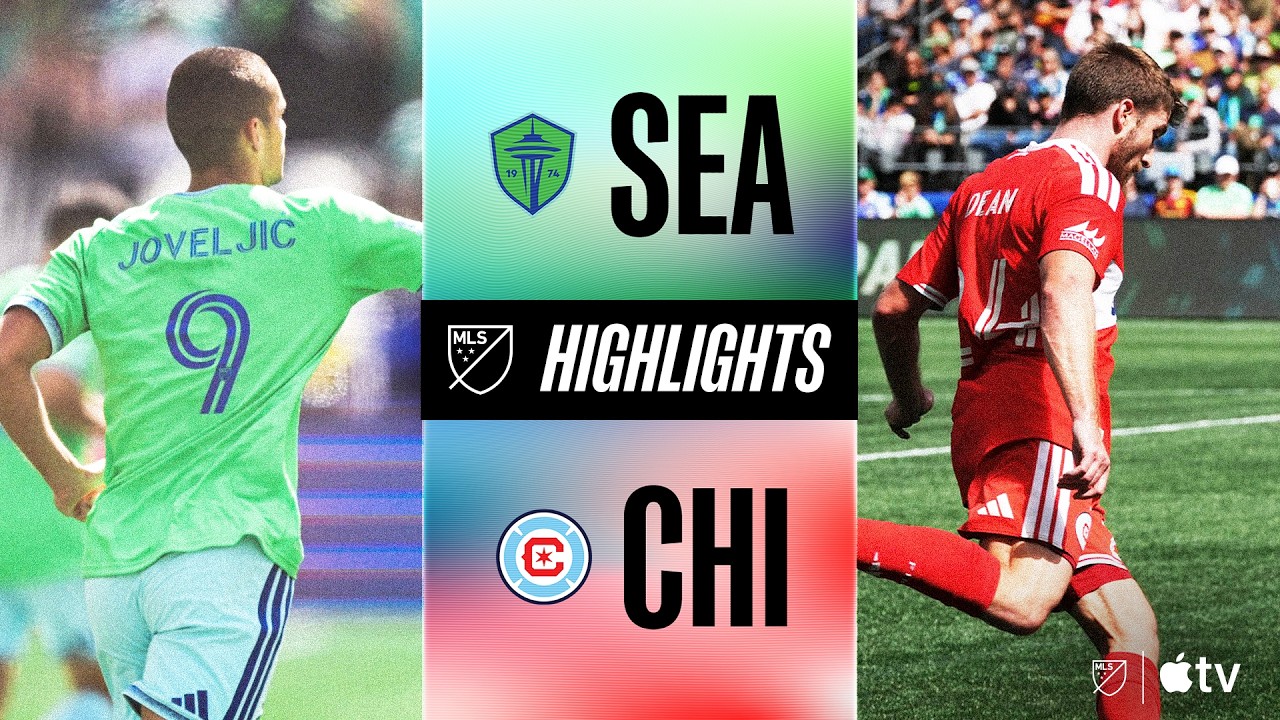 Seattle Sounders 2-2 Chicago Fire丨Melhores Momentos -MLS