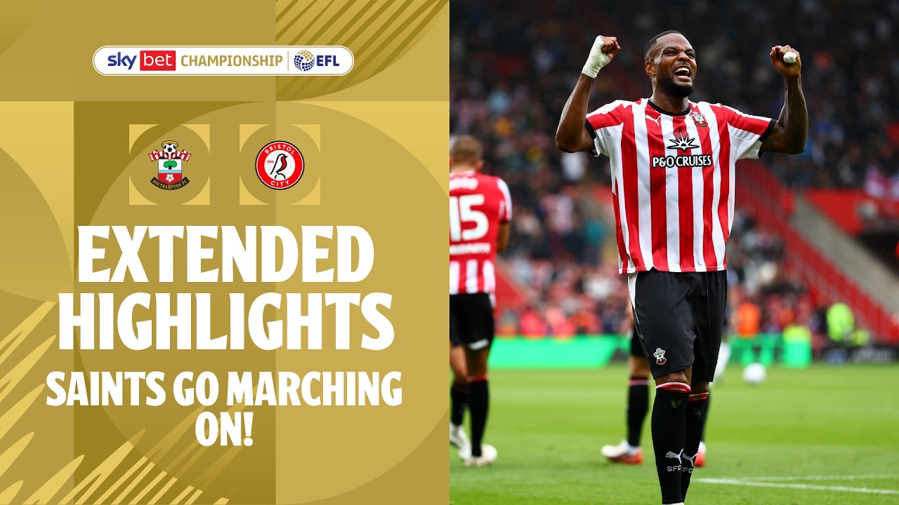 Southampton 4-1 Bristol City丨Melhores Momentos -Inglaterra Championship