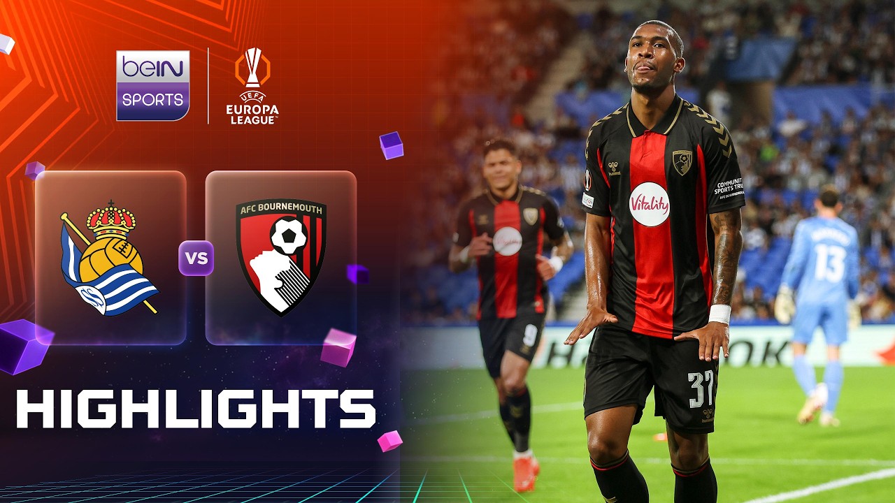 Match Highlights: Real Sociedad 1-2 AFC Bournemouth Europa League