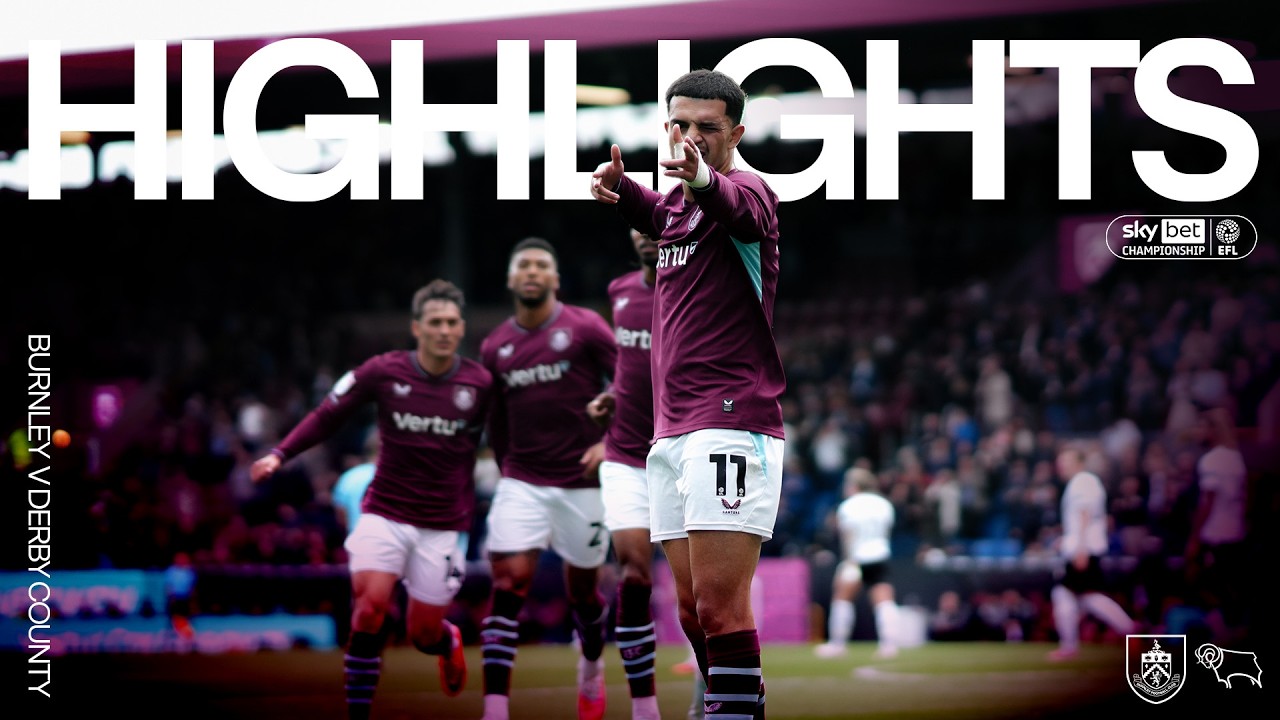 Match Highlights: Burnley 1-1 Derby County Hạng Nhất Anh