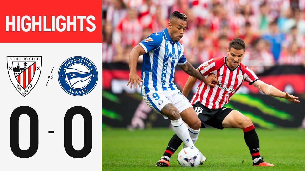 Match Highlights: Athletic Bilbao 0-0 Alaves VĐQG Tây Ban Nha