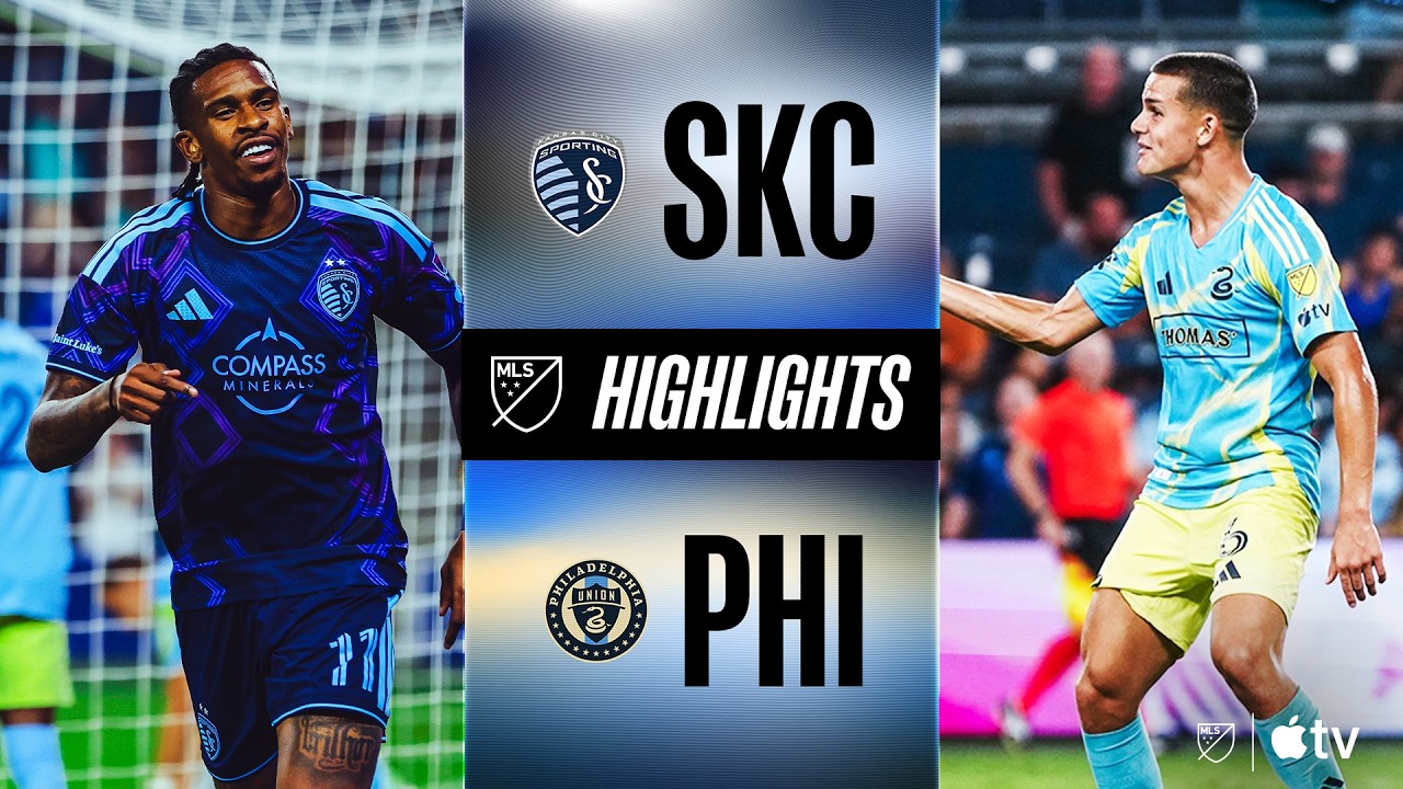 Match Highlights: Sporting Kansas City 3-4 Philadelphia Union MLS Mỹ