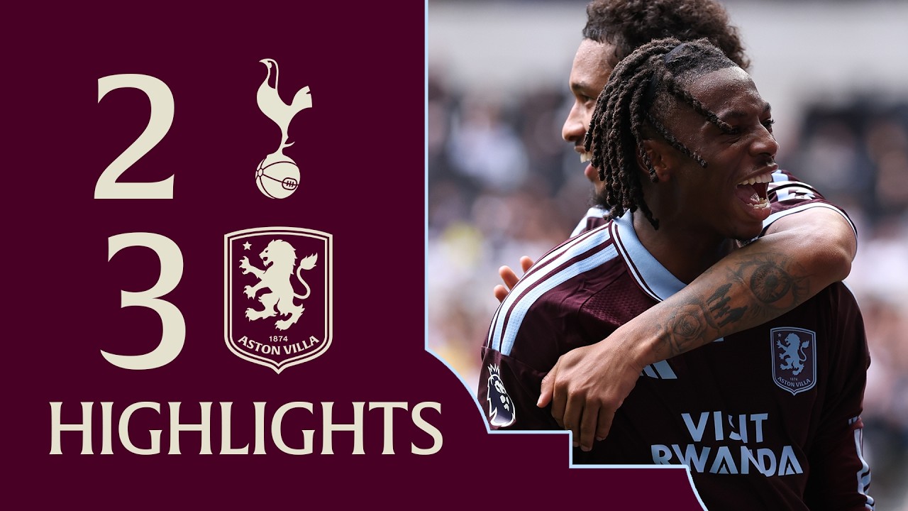 Match Highlights: Tottenham Hotspur 2-3 Aston Villa Ngoại Hạng Anh