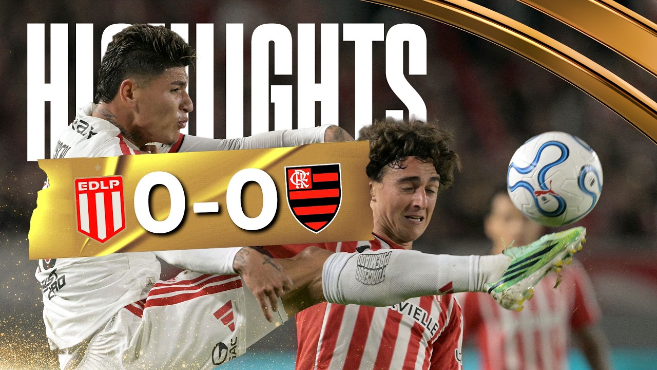 Estudiantes 0-0 Flamengo丨Melhores Momentos -Taça dos Libertadores