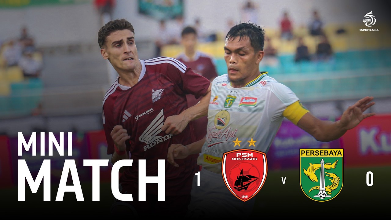 PSM Makassar 1-0 Persebaya丨Melhores Momentos -Indonesia Super League