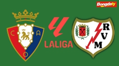 Osasuna VS Rayo Vallecano 19:00 19/09/2026 VĐQG Tây Ban Nha