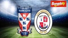 York City VS Crawley Town  01:30 04/08/2026 Cúp Liên Đoàn Anh