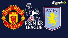 Manchester United VS Aston Villa 21:00 15/03/2026 Ngoại Hạng Anh