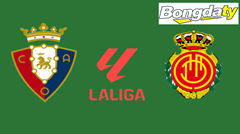 Osasuna VS Mallorca 20:00 07/03/2026  VĐQG Tây Ban Nha