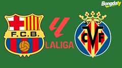 Barcelona VS Villarreal 22:15 28/02/2026 VĐQG Tây Ban Nha