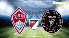 Colorado Rapids VS Inter Miami 03:30 19/04/2026 MLS Mỹ