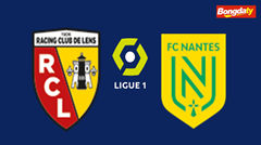 Lens VS Nantes 01:45 09/05/2026 VĐQG Pháp