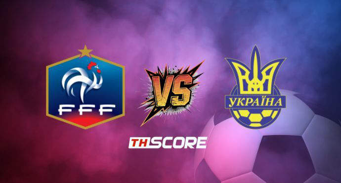 พรีวิวฟุตบอล ฟุตบอลโลก รอบคัดเลือก โซนยุโรป: ฝรั่งเศส vs ยูเครน