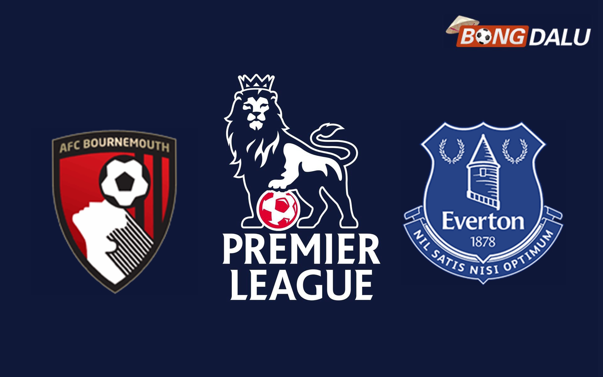 ​Nhận định AFC Bournemouth VS Everton, 22:00 04/01/2025 Ngoại Hạng Anh