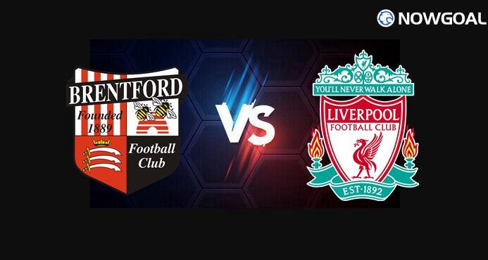 25th Oct. English Premier League---Brentford VS Liverpool Prediction