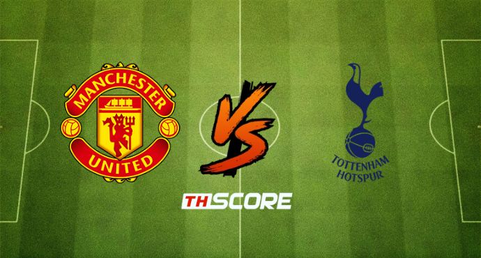 ​พรีวิวฟุตบอล พรีเมียร์ลีก อังกฤษ: แมนเชสเตอร์ ยูไนเต็ด vs ท็อตแน่ม ฮ็อทสเปอร์
