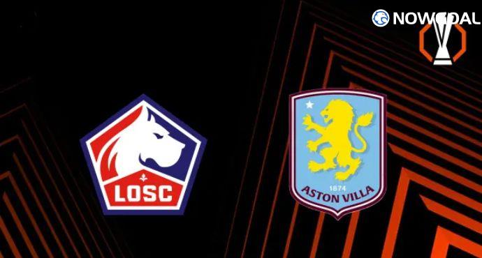 Europa League Preview: Lille and Aston Villa Clash in Tense Round of 16 First Leg