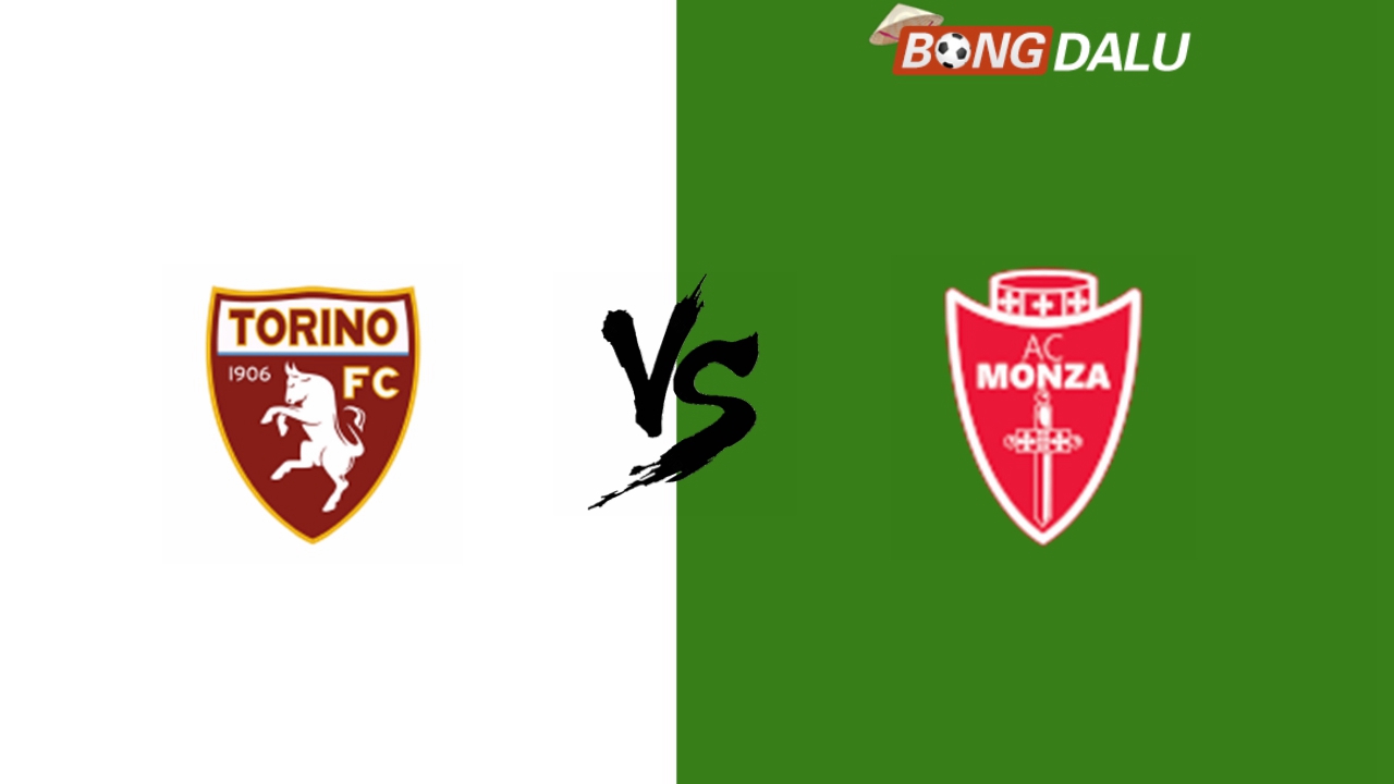 ​Nhận định Torino VS Monza,  21:00 24/11/2024 VĐQG Ý