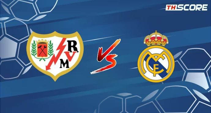 ​พรีวิวการแข่งขันระหว่าง ราโย่ บาเยกาโน่ พบ เรอัล มาดริด