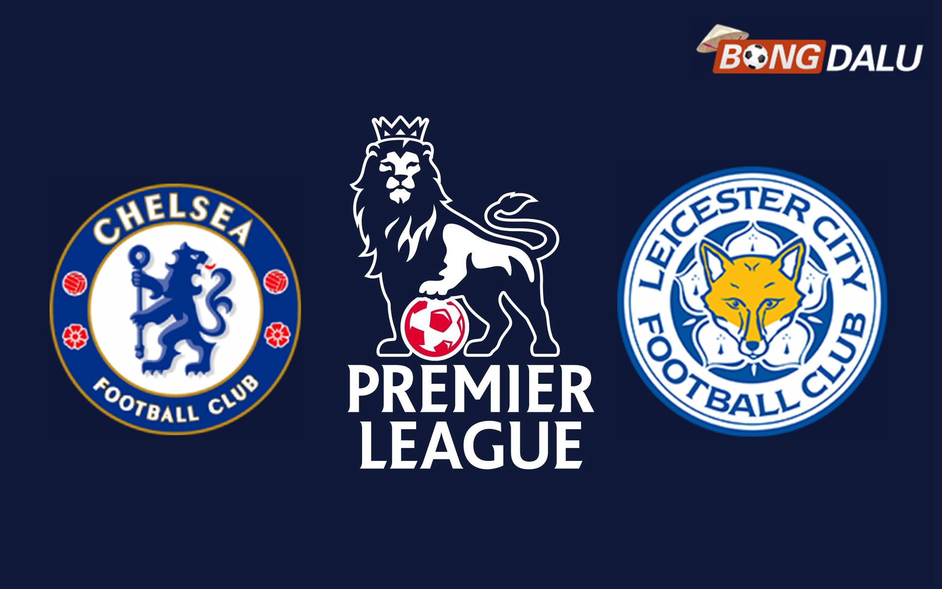 Nhận định Chelsea FC VS Leicester City 21:00 09/03/2025 Ngoại Hạng Anh
