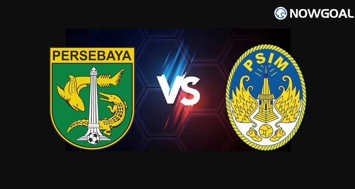 8th Aug. Indonesia Liga 1 - Persebaya Surabaya VS PSIM Yogyakarta Prediction