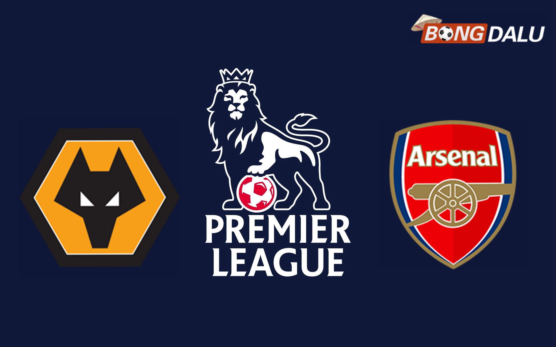 Nhận định Wolves VS Arsenal 22:00 25/01/2025 Ngoại Hạng Anh