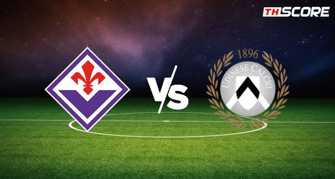 พรีวิวการแข่งขันระหว่าง ฟิออเรนติน่า พบ อูดิเนเซ่