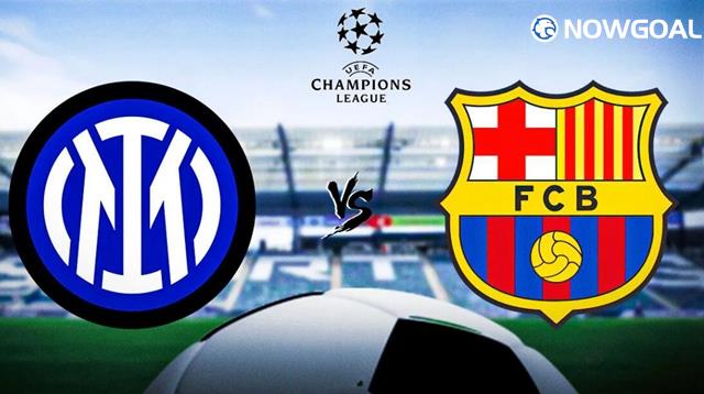 UEFA Champions League - Inter Milan VS FC Barcelona Prediction