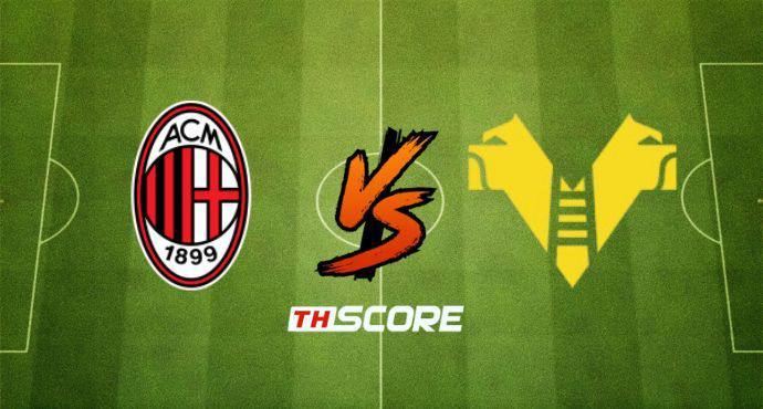 พรีวิวฟุตบอล เซเรียอา อิตาลี: เอซี มิลาน vs เวโรน่า