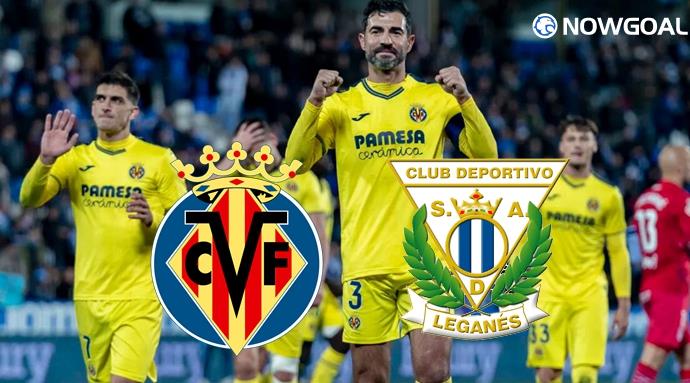 Spanish La Liga - Villarreal VS Leganes Prediction