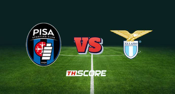 พรีวิวฟุตบอล เซเรีย อา: ปิซ่า vs ลาซิโอ