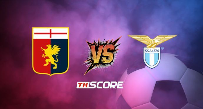 พรีวิวฟุตบอล เซเรียอา: เจนัว vs ลาซิโอ