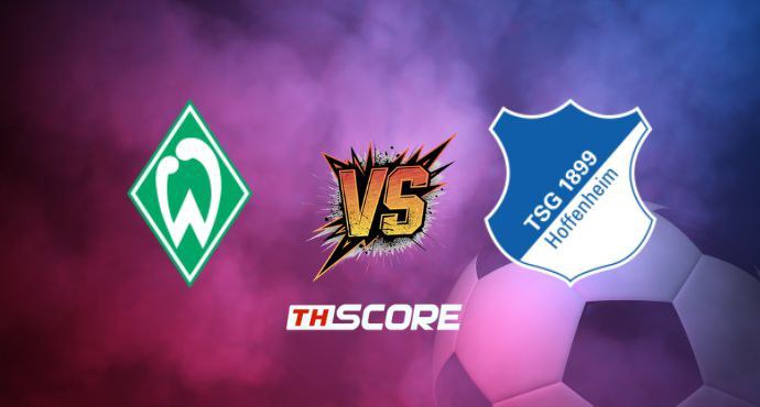 พรีวิวฟุตบอล บุนเดิสลีกา เยอรมนี: แวร์เดอร์ เบรเมน vs ทีเอสจี ฮอฟเฟนไฮม์
