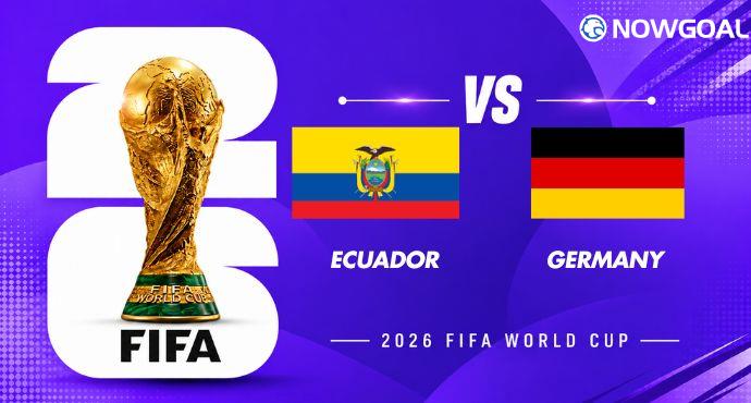 Ecuador vs Germany Preview, Team News, Lineups & Prediction