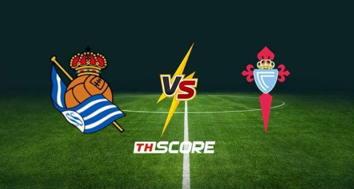 พรีวิวฟุตบอล ลาลิกา: เรอัล โซเซียดาด vs เซลต้า บีโก้