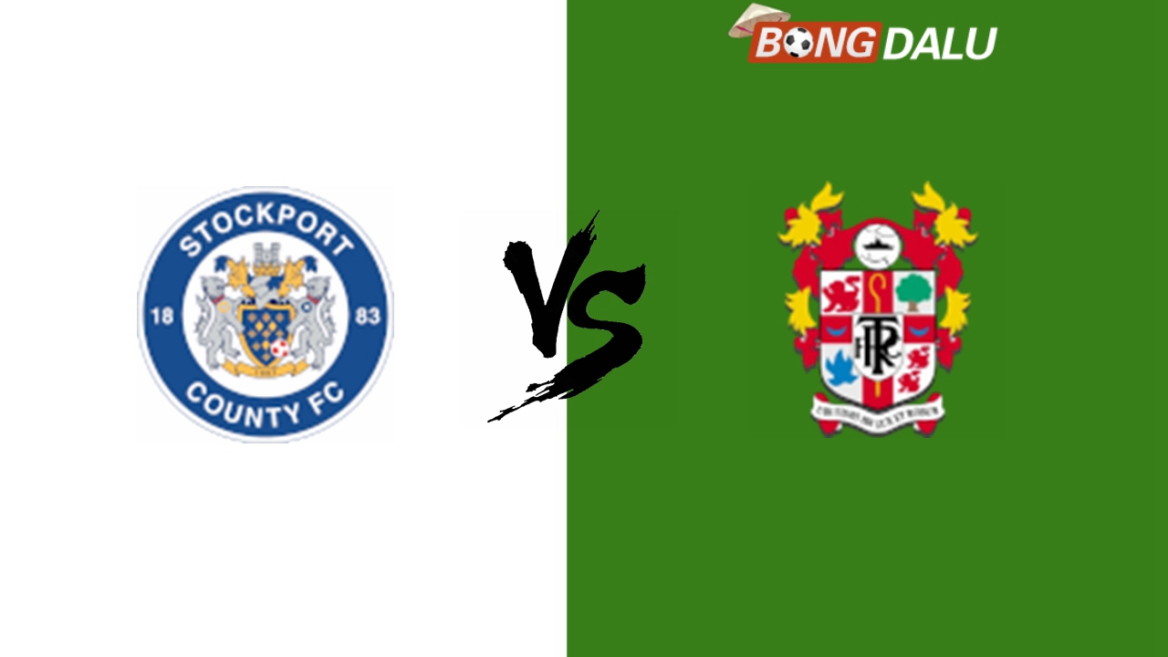 ​Nhận định Stockport County VS Tranmere Rovers, 02:00 13/11/2024 League Trophy - Anh