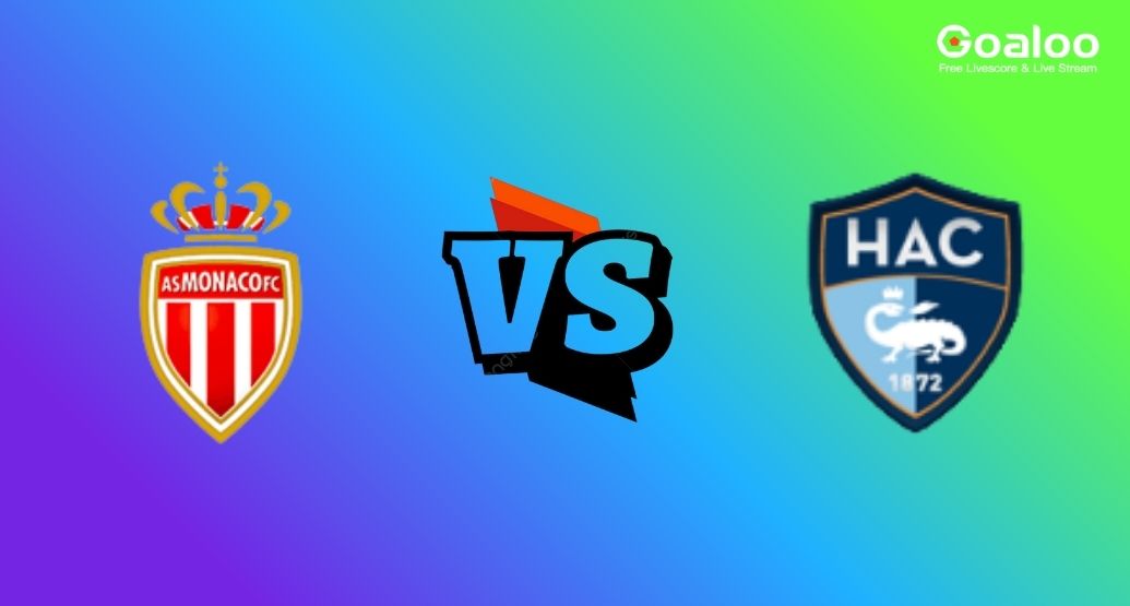 France Ligue 1---Monaco VS Le Havre Preview