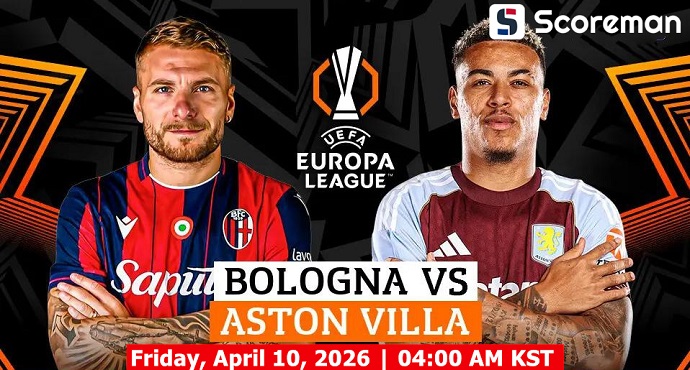 4월10일 유로파리그 - 볼로냐 VS 아스톤 빌라 해외축구 분석 프리뷰