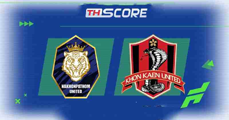 พรีวิวก่อนเกม ​ไทยลีก -นครปฐม เอฟซี VS ขอนแก่น ยูไนเต็ด