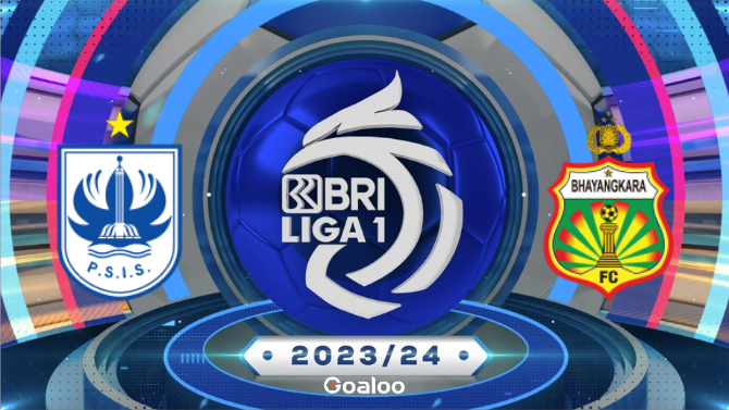 PSIS Semarang VS Bhayangkara Solo FC Prediction Indonesia Liga 1