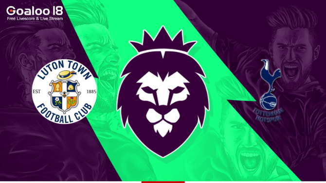 Luton Town VS Tottenham Hotspur Prediction English Premier League