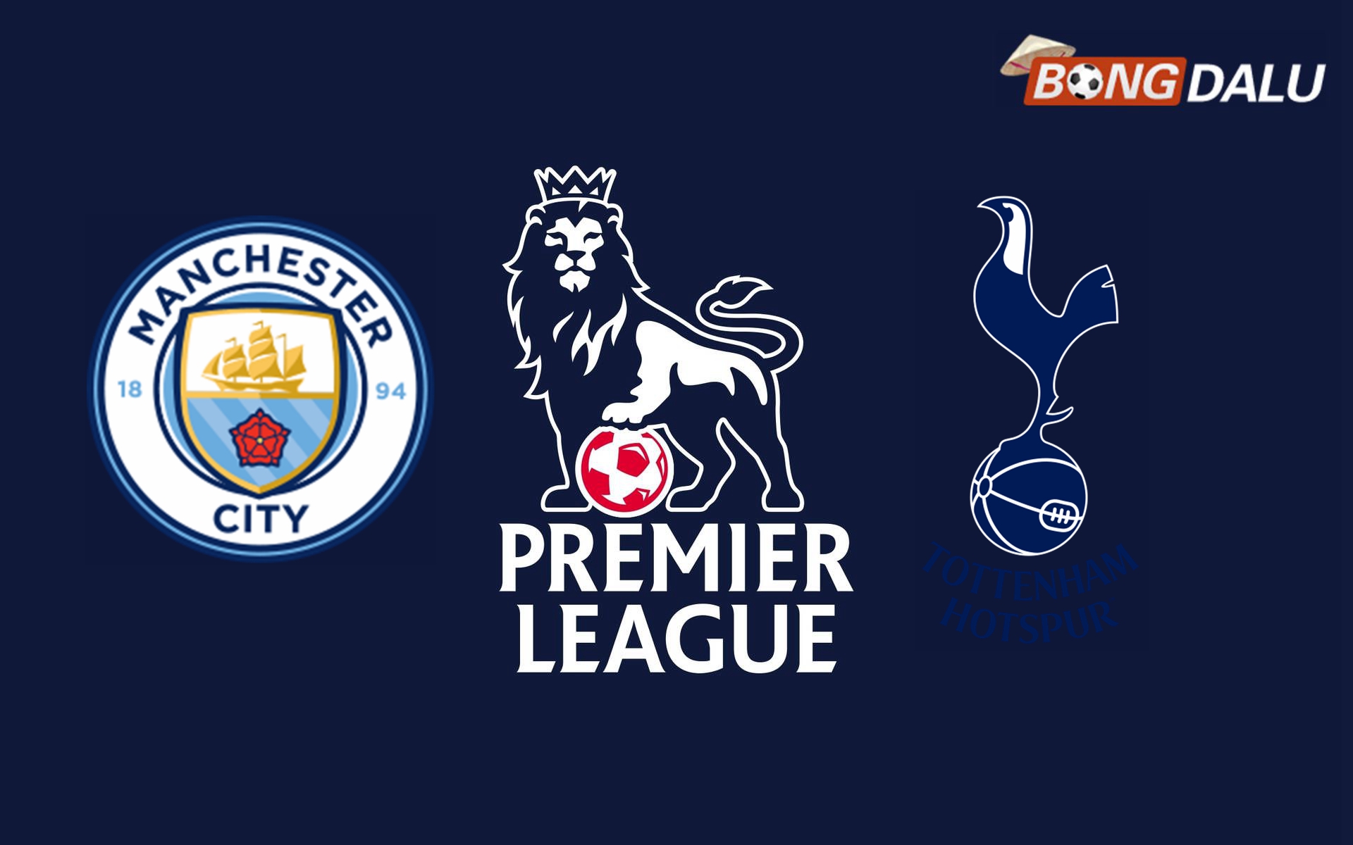 Nhận định Tottenham Hotspur VS Manchester City 02:30 27/02/2025 Ngoại Hạng Anh