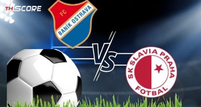 วิเคราะห์บอล เช็ก เฟิร์ส ลีก้า: บานิค ออสตราว่า vs สลาเวีย ปราก