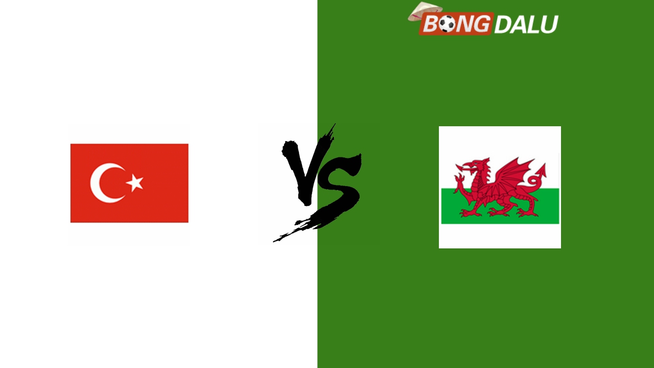 ​Nhận định Thổ Nhĩ Kỳ VS Wales, 00:00 17/11/2024 UEFA Nations League
