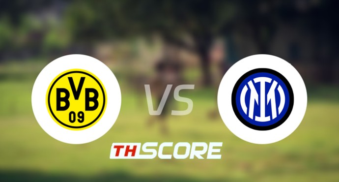 ⚽ วิเคราะห์ฟุตบอล | โบรุสเซีย ดอร์ทมุนด์ พบ อินเตอร์ มิลาน