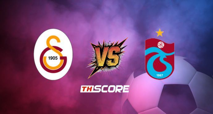 พรีวิวฟุตบอล ตุรกี ซูเปอร์คัพ: กาลาตาซาราย vs แทร็บซอนสปอร์